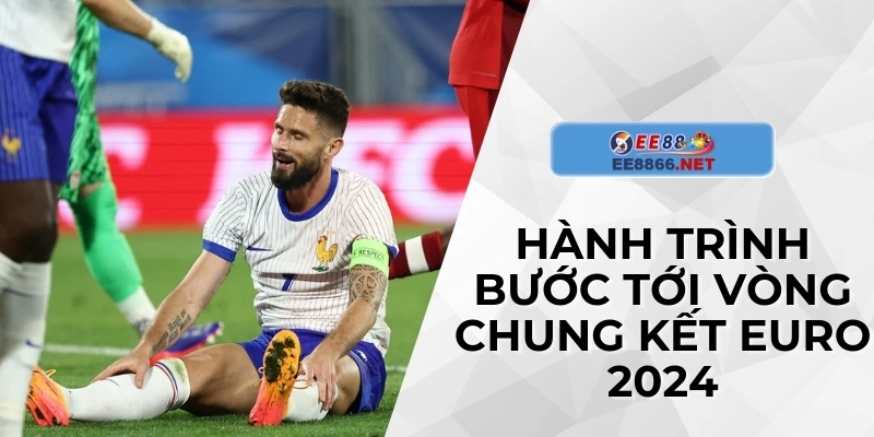 Hành trình bước tới vòng chung kết Euro 2024